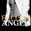 Fallen Angel: London Ruthless Series: Book 2