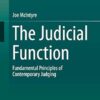The Judicial Function: Fundamental Principles of Contemporary Judging