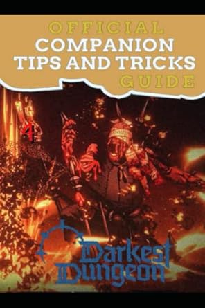 Darkest Dungeon 2 Guide Official Companion Tips & Tricks