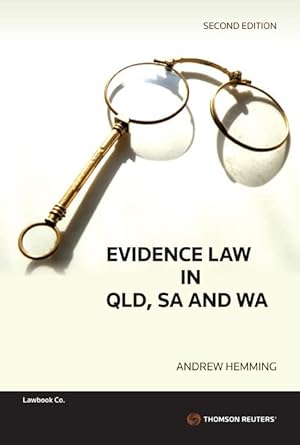 Evidence Law in QLD, SA & WA 2nd Edition Book