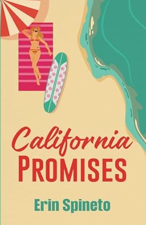 California Promises: Book 1 of the Warrior Women Series- Diabetes Index Included: A Sweet Friends to Lovers Romantic Comedy