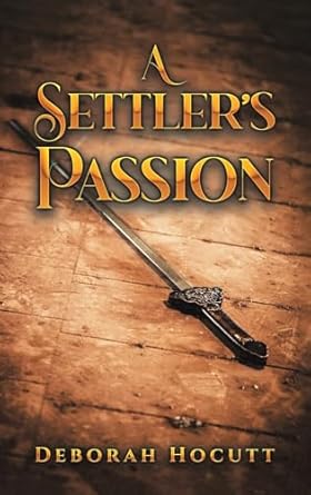 A Settler's Passion