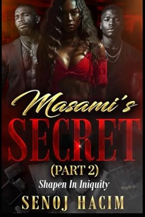 Masami's Secrets 2 Shapen in Iniquity