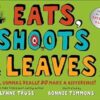 Eats, Shoots & Leaves: Why, Commas Really Do Make a Difference!