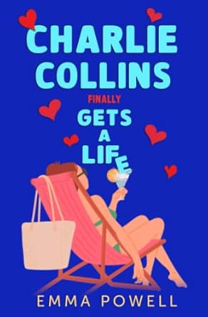 Charlie Collins (finally) Gets A Life: When 'the change' is as good as a holiday