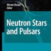 Neutron Stars and Pulsars: 357