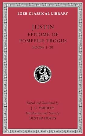 Epitome of Pompeius Trogus, Volume I: Books 1 - 20
