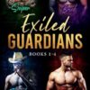 Exiled Guardians: Books 1-4
