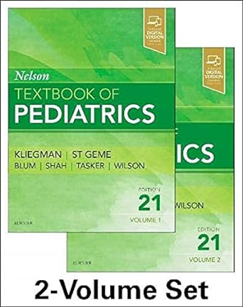 Nelson Textbook of Pediatrics, 2-Volume Set