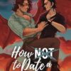 How Not to Date a Dragon: 2