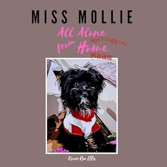 Miss Mollie: All Alone from Home 'Ngilinggirr Maam'