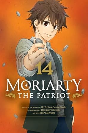 Moriarty the Patriot, Vol. 14 (Volume 14)