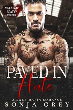 Paved in Hate: A Dark Mafia Romance