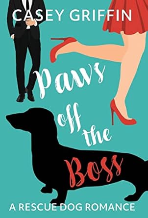 Paws off the Boss: A Romantic Comedy with Mystery and Dogs (1)