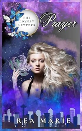 Prayer: The Lovely Letters Book 1