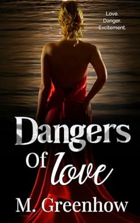 Dangers of Love