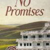 No Promises: A Post Civil War Historical Romance