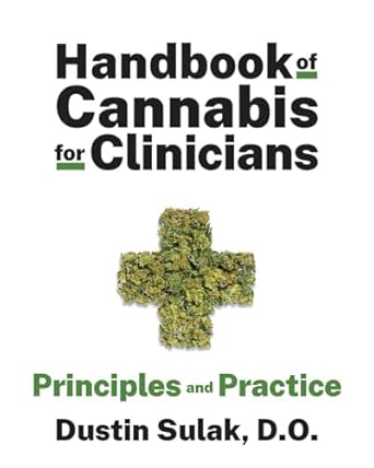 Handbook of Cannabis for Clinicians: Principles and Practice