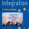European Integration: A Political History 2ed