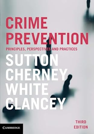 Cambridge Crime Prevention Principles, Perspectives and Practices Book - Paperback - 23 February 2021
