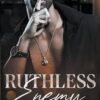 Ruthless Enemy: A Dark Mafia Forced Marriage Romance: 3