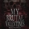 My Brutal Valentines: Brutal Boys Novella
