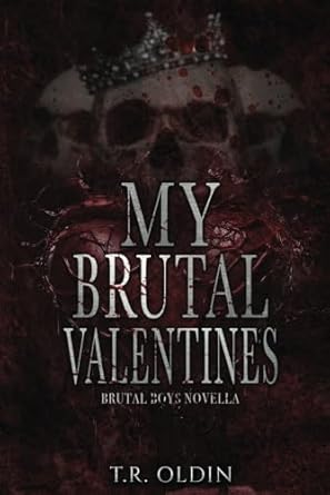 My Brutal Valentines: Brutal Boys Novella