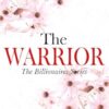 The Warrior: The Billionaires
