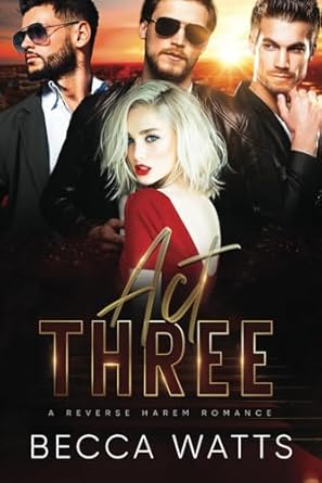 Act Three: A Reverse Harem Romance