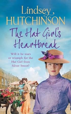 The Hat Girl’s Heartbreak: A heartbreaking, page-turning...