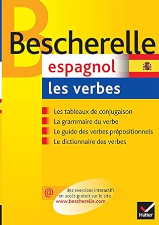Bescherelle Espagnol : les verbes: Ouvrage de référence sur la conjugaison espagnole
