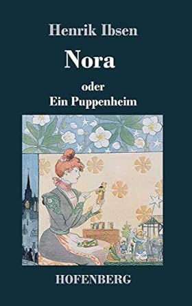 Nora oder Ein Puppenheim