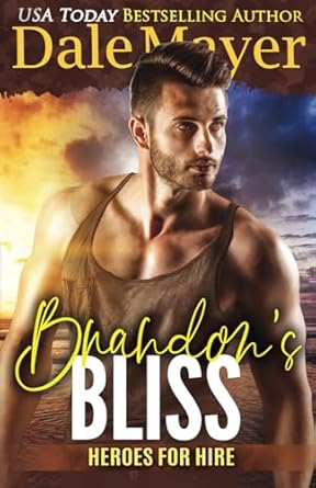 Brandon's Bliss: A SEALs of Honor World Novel: 14