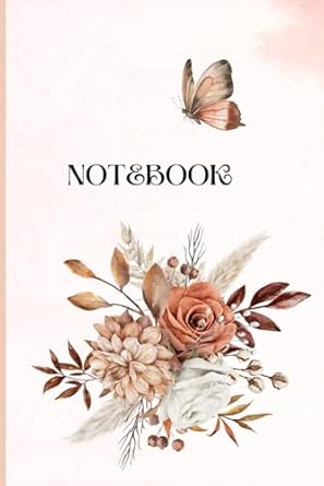 NOTEBOOK FLORAL: STYLISH VINTAGE NOTEBOOK FOR ROMANTIC WOMEN