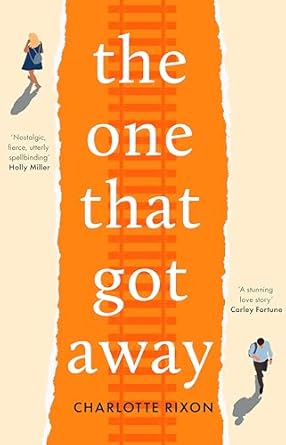 The One That Got Away: A powerful and emotional story of...