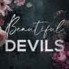 Beautiful Devils