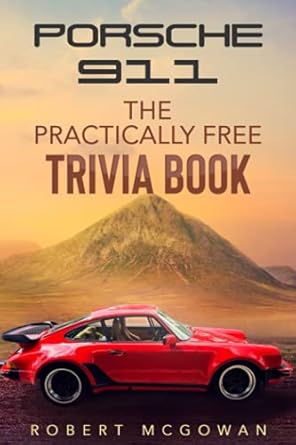 Porsche 911 : The Practically Free Trivia Book: 5