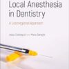 Local Anesthesia in Dentistry: A Locoregional Approach