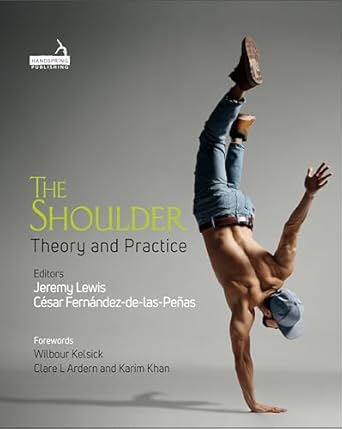 The Shoulder: Theory and Practice