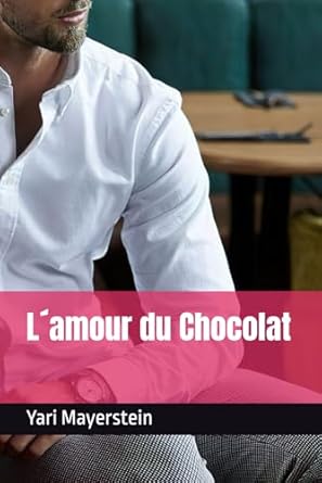 L´amour du Chocolat