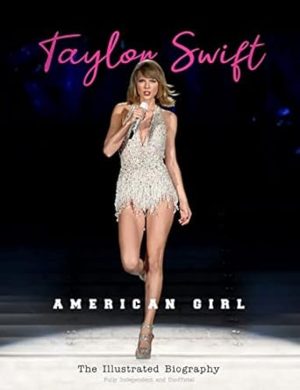 Taylor Swift: American Girl