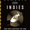 Cowboys and Indies: The Epic History of the Record Industry