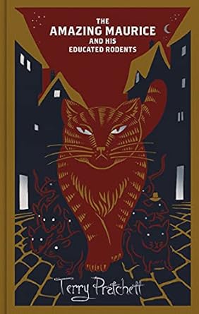 The Amazing Maurice and his Educated Rodents: Discworld Hardback Library