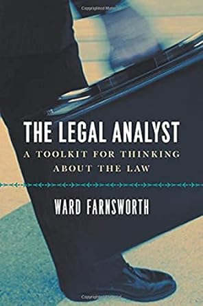 The Legal Analyst: A Toolkit for Thinking about the Law