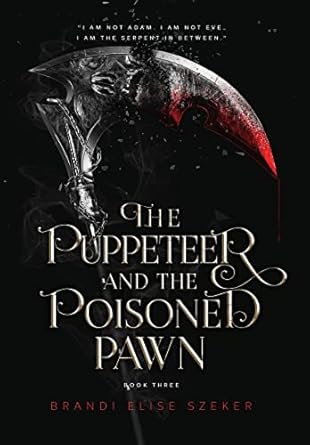 The Puppeteer and The Poisoned Pawn