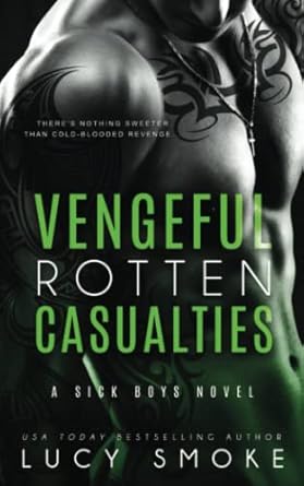 Vengeful Rotten Casualties: 7