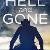 Hell and Gone: Gay Western Romantic Suspense