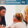 Clinical Cases for General Practice Exams, 4th Edition
