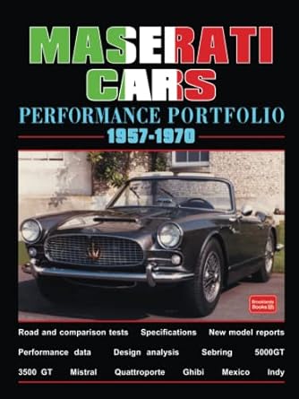 MASERATI PERFORMANCE PORTFOLIO 1957-1970: Road Test Book