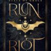 Run Riot: A Paranormal Reverse Harem Romance: A Reverse Harem Paranormal Romance: 1